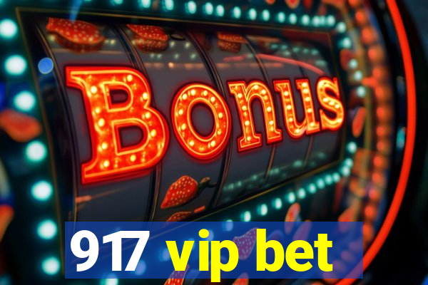 917 vip bet